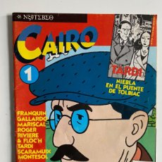 Cómics: CAIRO N. 1, 1981: FRANQUIN GALLARDO MARISCAL MONTESOL NAVARRO PERE JOAN ROGER TARDI HARDING CIFRÉ