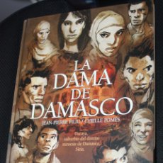 Cómics: LA DAMA DE DAMASCO ( DE JEAN-PIERRE FILIU & CYRILLE POMÈS ). MUY BUENO Y REBAJADO