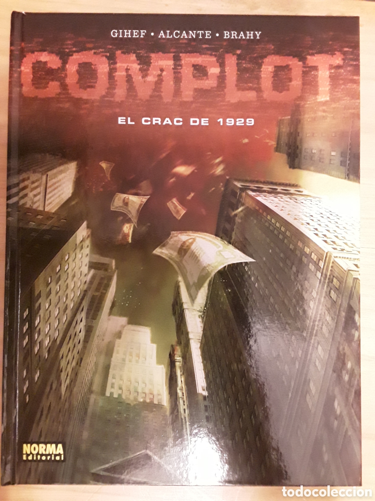C&oacute;mics: Complot - Gihef, Alcante, Brahy - Norma Editorial - Foto 1