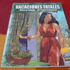 Cómics: VACACIONES FATALES VIAJES DE ENSUEÑO ( VITTORIO GIARDINO ) NORMA EXTRA COLOR 202