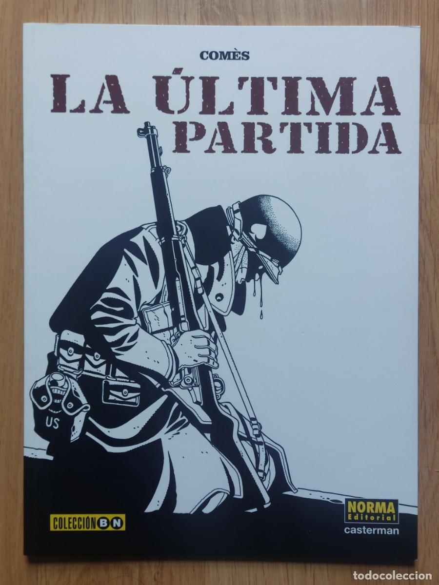 C&oacute;mics: LA &Uacute;LTIMA PARTIDA-COM&Egrave;S-COLECCI&Oacute;N BLANCO Y NEGRO N&ordm; 38- 1&ordf; ED.- NORMA ED.- 2007-R&Uacute;STICA-BUEN ESTADO