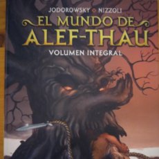 Cómics: EL MUNDO DE ALEF-THAU (VOLUMEN INTEGRAL) - JODOROWSKY / NIZZOLI