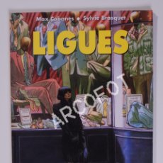 Cómics: LIGUES - MAX CABANES - SYLVIE BRASQUET - COLECCIÓN CIMOC EXTRA COLOR Nº 135 - NORMA EDITORIAL 1996