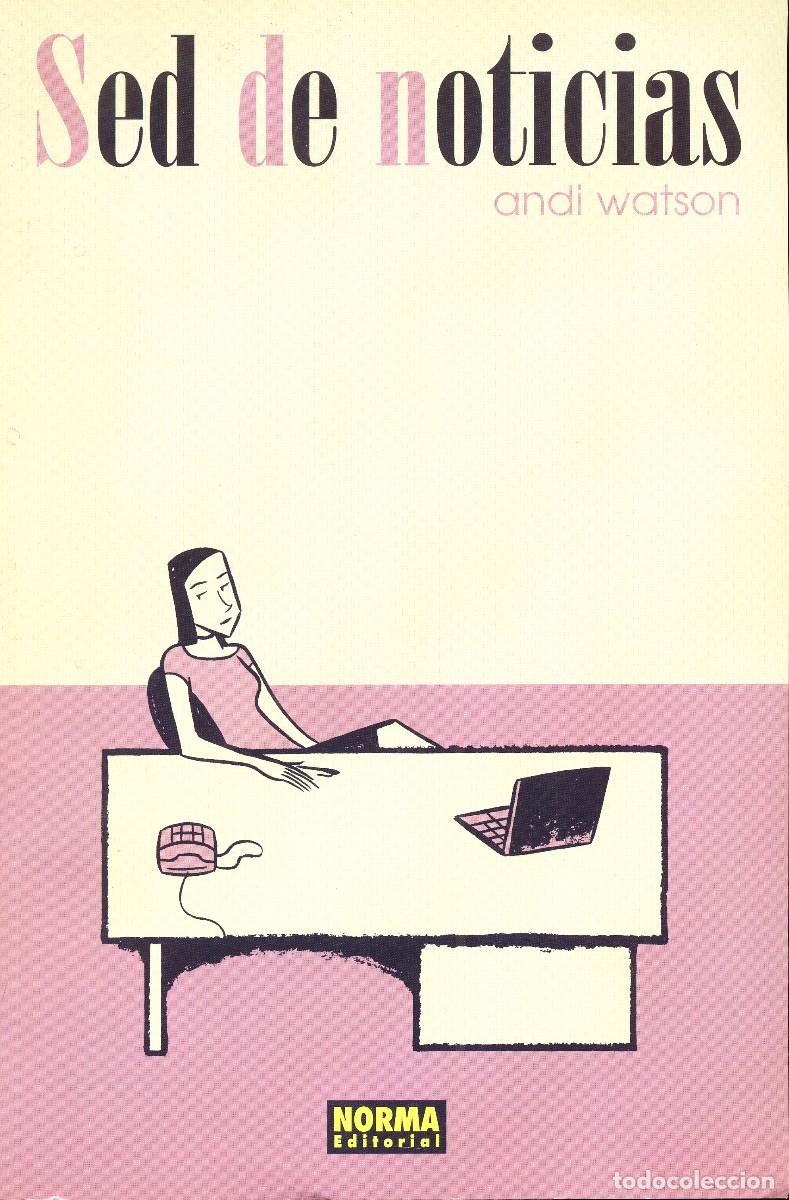C&oacute;mics: ANDI WATSON &rdquo;SED DE NOTICIAS&rdquo; - NORMA EDITORIAL 2005 - Foto 1