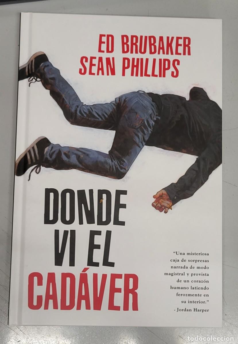 C&oacute;mics: DONDE VI EL CADAVER / ED BRUBAKER - SEAN PHILLIPS / NORMA EDITORIAL - Foto 1