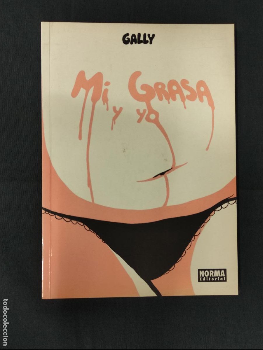 C&oacute;mics: MI GRASA Y YO - GALLY - NORMA EDITORIAL - - Foto 1