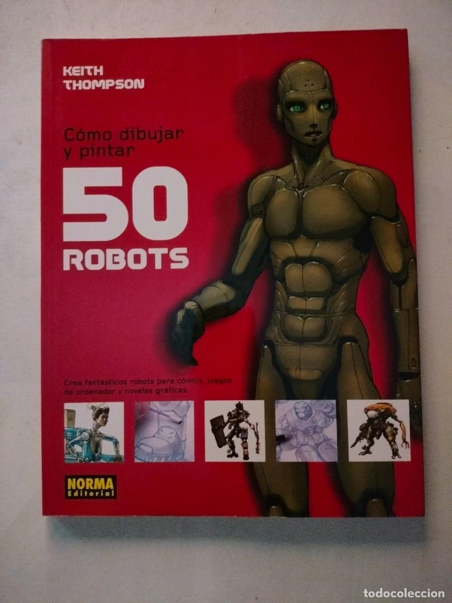 C&oacute;mics: LOTE DE 5 LIBROS DE COMO DIBUJAR Y PINTAR .NORMA EDITORIAL. - Foto 8