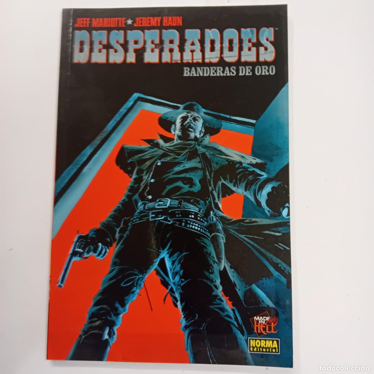 C&oacute;mics: DESPERADOES BANDERAS DE ORO, MADE IN HELL 34, NORMA EDITORIAL. - Foto 1