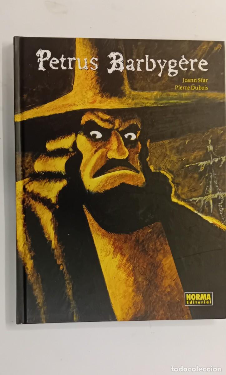 C&oacute;mics: PETRUS BARBYGERE DE JOANN SFAR Y PIERRE DUBOIS DE NORMA EDITORIAL, NUEVO.