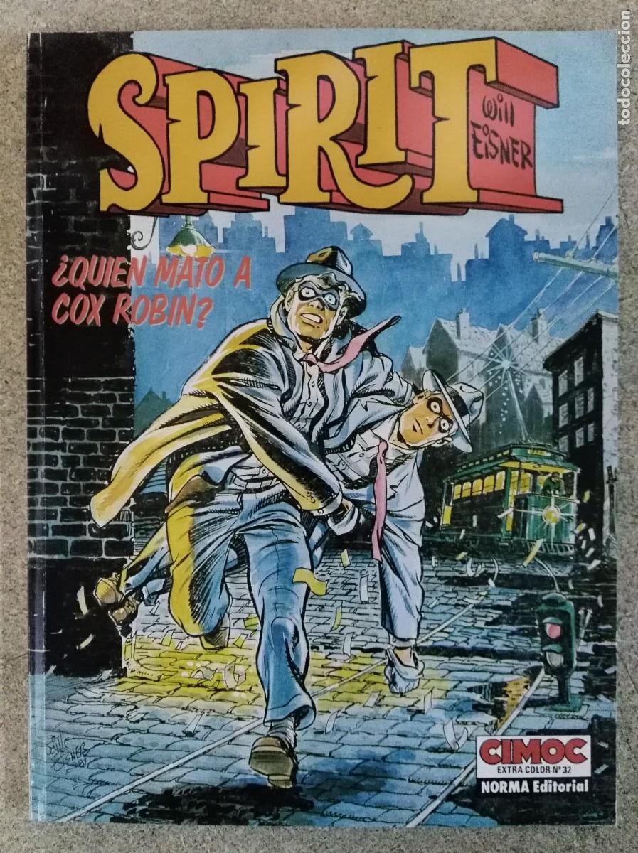 C&oacute;mics: Spirit.Quien mato a Cox Robin.Will Eisner.Norma Editorial - Foto 1