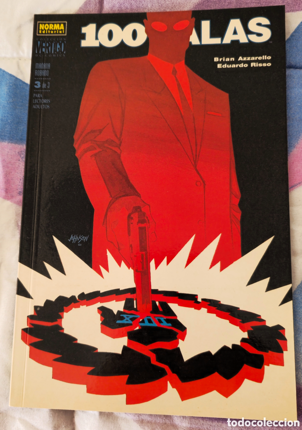 C&oacute;mics: 100 Balas - 3 de 3 -Ma&ntilde;ana Robado - Foto 1