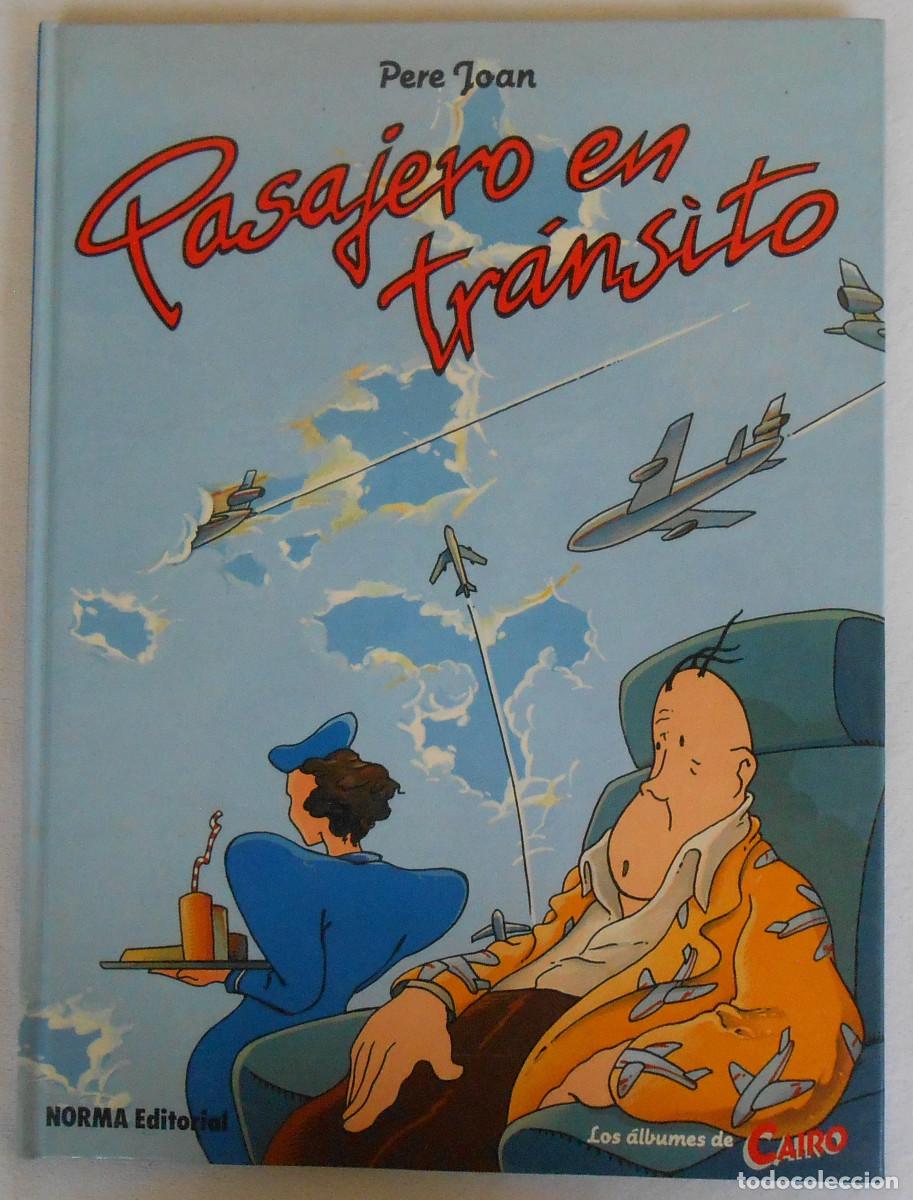C&oacute;mics: PASAJERO EN TRANSITO - PERE JOAN NORMA EDITORIAL - Foto 1