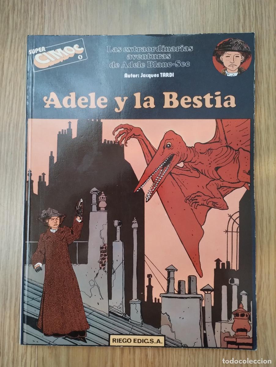 C&oacute;mics: Extraordinarias Aventuras de Ad&egrave;le Blanc-Sec, Adele y La Bestia - Tardi - Super Cimoc 1 - Foto 1