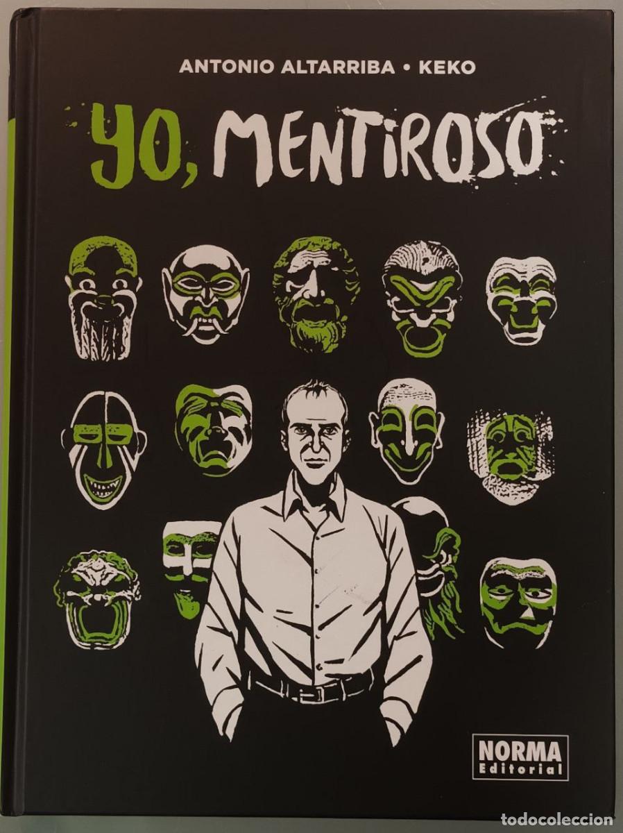 C&oacute;mics: YO, MENTIROSO. ANTONIO ALTARRIBA/KEKO. NORMA EDITORIAL, 2020 - Foto 1