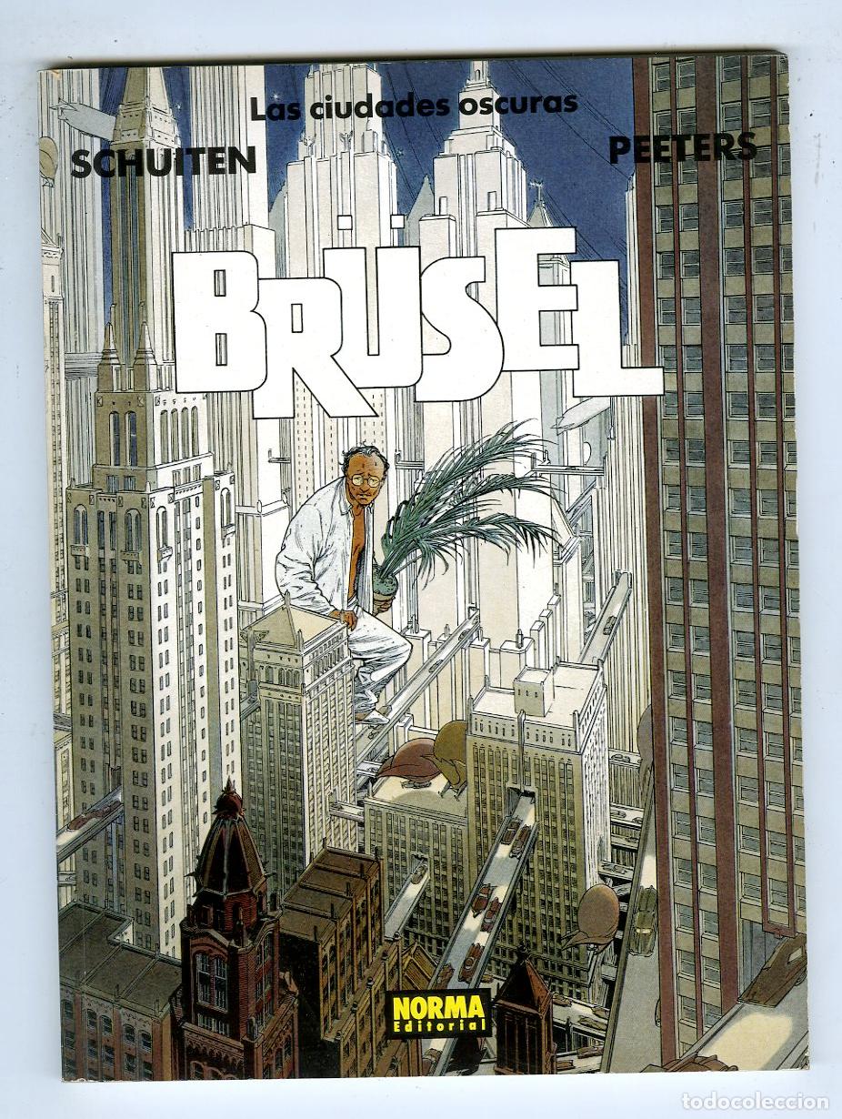 C&oacute;mics: Br&uuml;sel / Las Ciudades Oscuras / Norma Editorial / 1993 - Foto 1