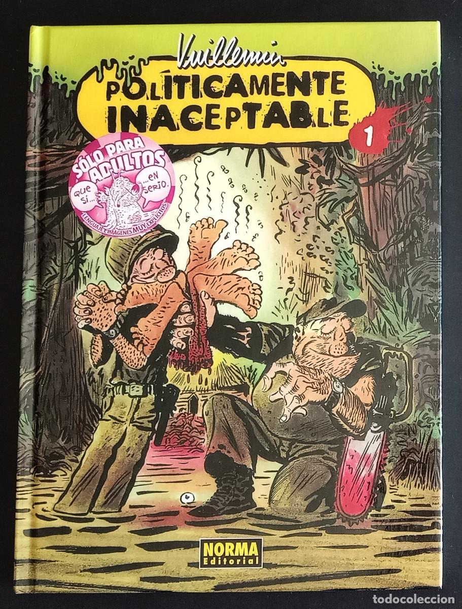 C&oacute;mics: POL&Iacute;TICAMENTE INACEPTABLE N&ordm; 1 - VUILLEMIN - NORMA, 2007 - Foto 1