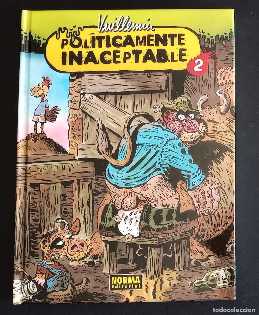 C&oacute;mics: POL&Iacute;TICAMENTE INACEPTABLE N&ordm; 2 - VUILLEMIN - NORMA, 2007 - Foto 1
