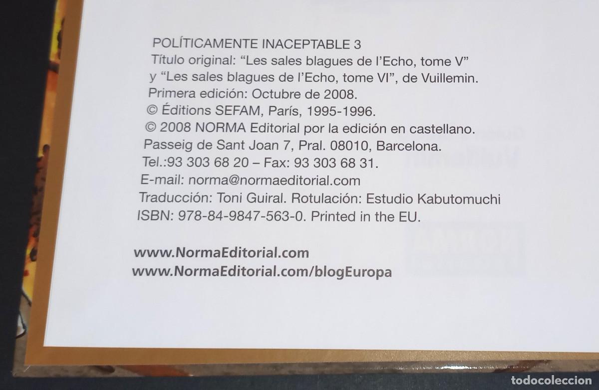 C&oacute;mics: POL&Iacute;TICAMENTE INACEPTABLE N&ordm; 3 - VUILLEMIN - NORMA, 2008 - Foto 5