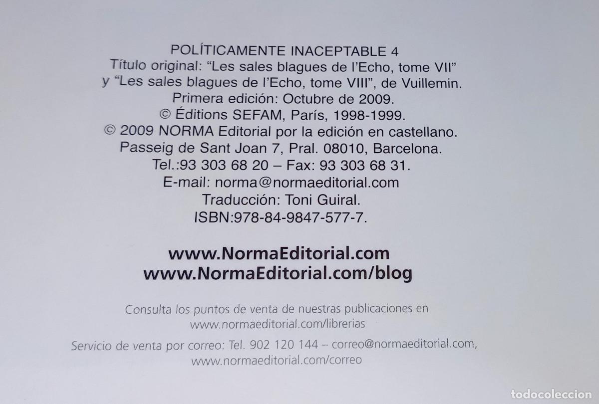 C&oacute;mics: POL&Iacute;TICAMENTE INACEPTABLE N&ordm; 4 - VUILLEMIN - NORMA, 2009 - Foto 5