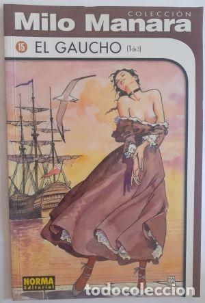 C&oacute;mics: EL GAUCHO (1 DE 3) Incluye n&uacute;meros 15,16,17. MILO MANARA