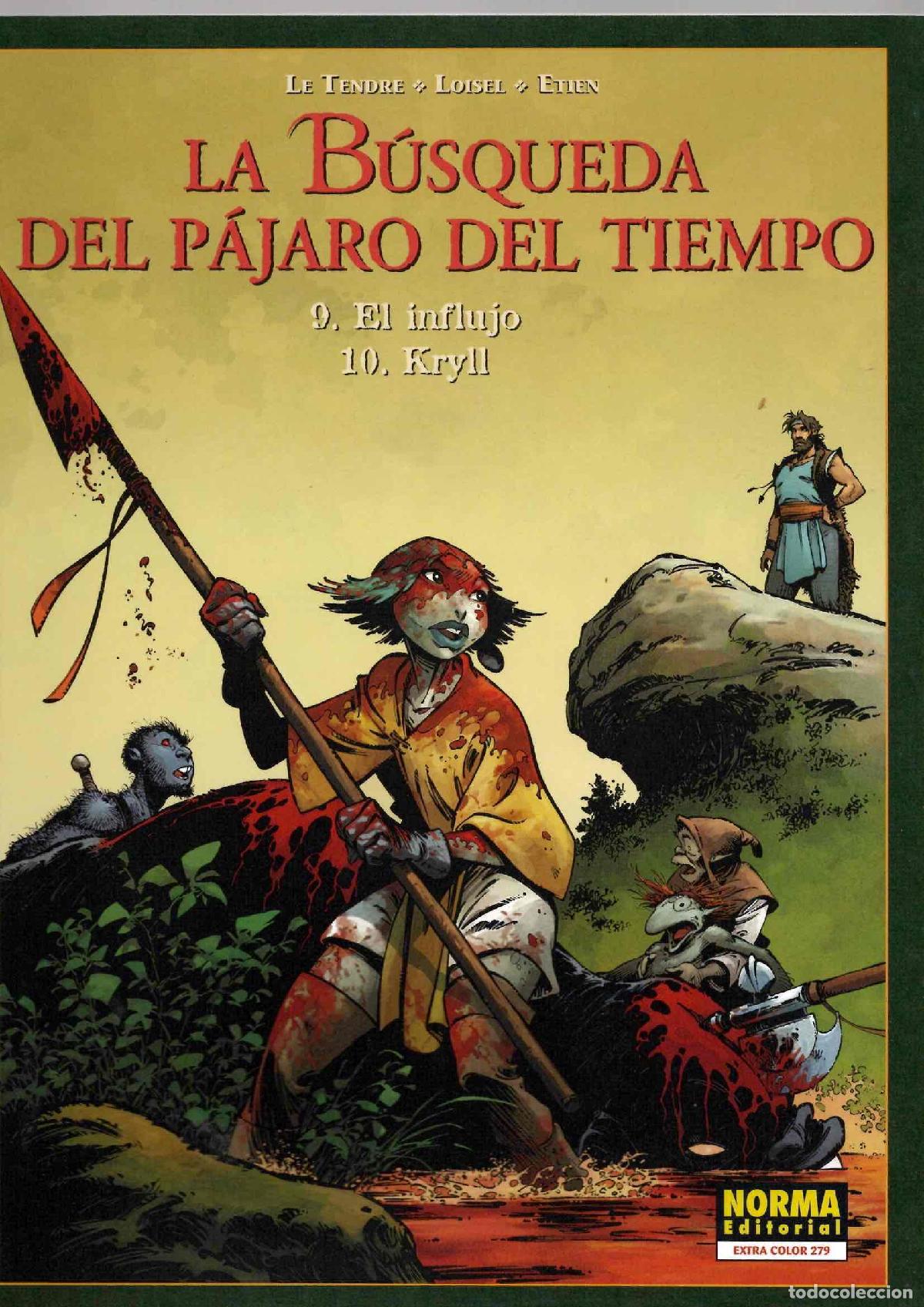 C&oacute;mics: LA BUSQUEDA DEL PAJARO DEL TIEMPO 9 EL INFLUJO 10 KRYLL. LE TENDRE - LOISEL - ETIEN. NORMA 2021