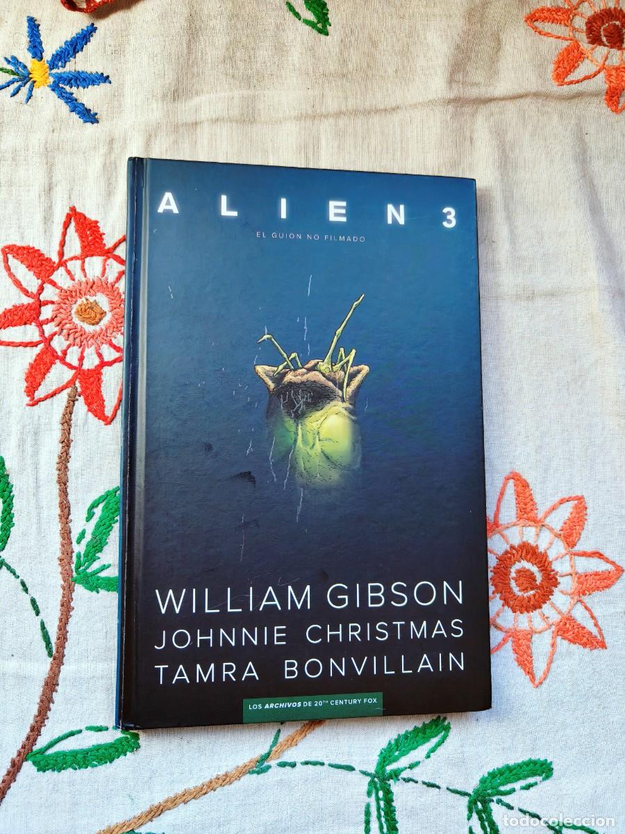 C&oacute;mics: Alien 3. Guion no Filmado. Archivos 20 Century Boys. Gibson. Norma. Tapa dura.