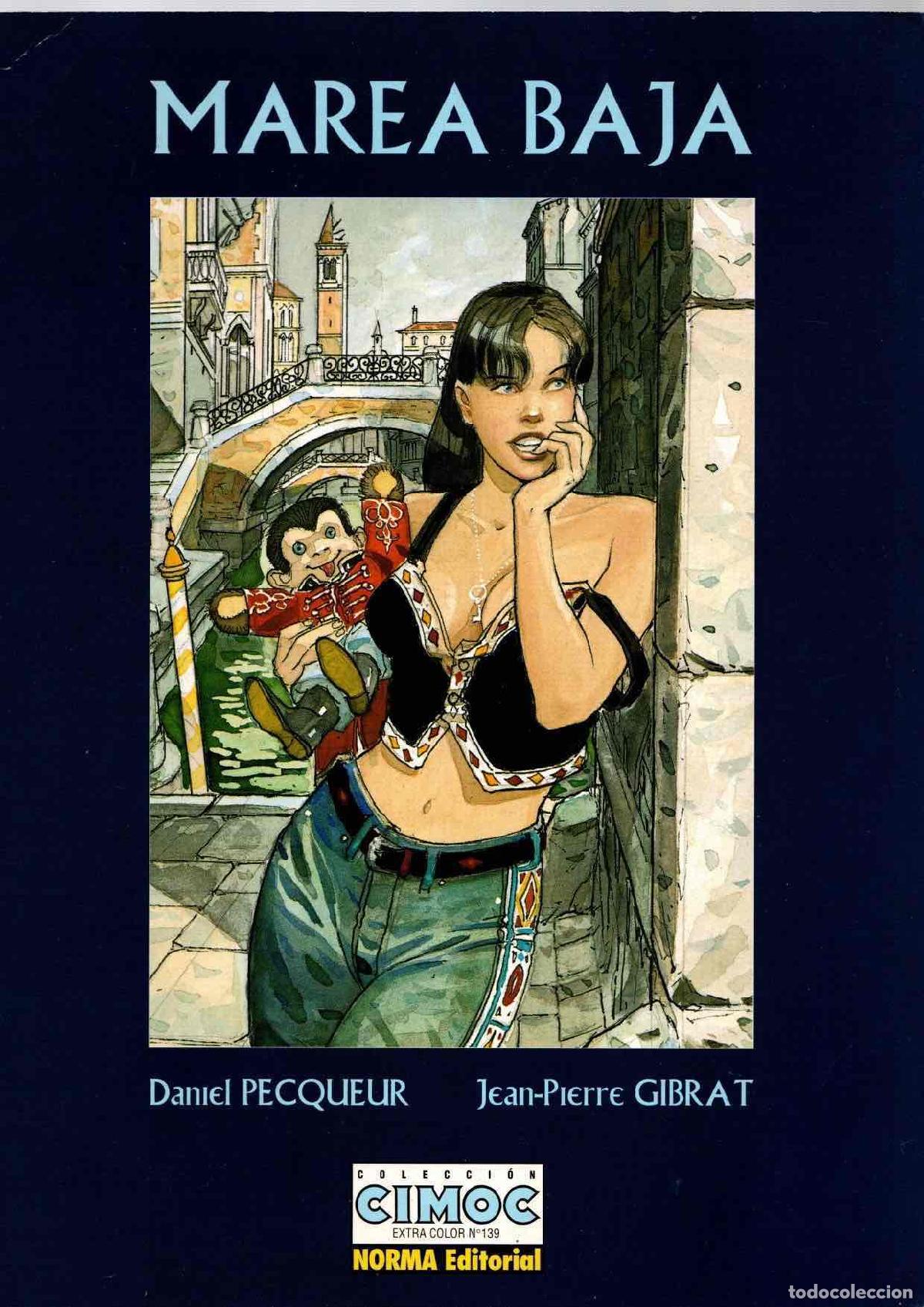 C&oacute;mics: MAREA BAJA. DANIEL PECQUEUR JEAN-PIERRE GIBRAT. CIMOC EXTRA COLOR N&ordm; 139. NORMA 1997, 1&ordf; EDICION