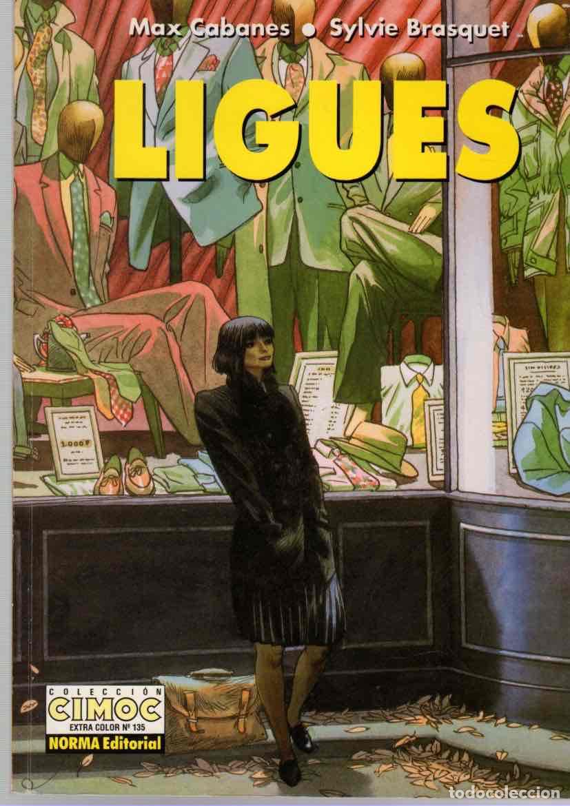 C&oacute;mics: LIGUES. MAX CABANES - SYLVIE BRASQUET. CIMOC EXTRA COLOR N&ordm; 135. 1&ordf; EDICION, 1996