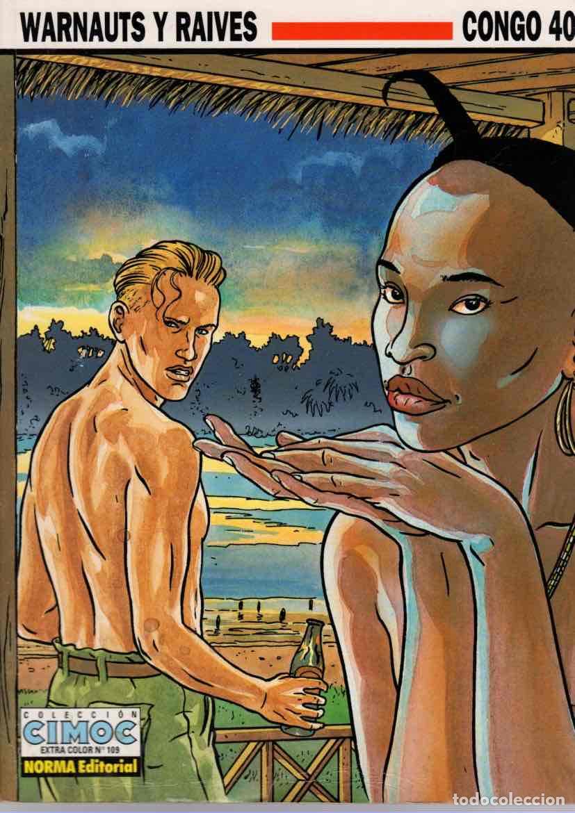 C&oacute;mics: CONGO 40. WARNAUTS Y RAIVES. COLECCION CIMOC N&ordm; 109. NORMA 1994. 1&ordf; EDICION