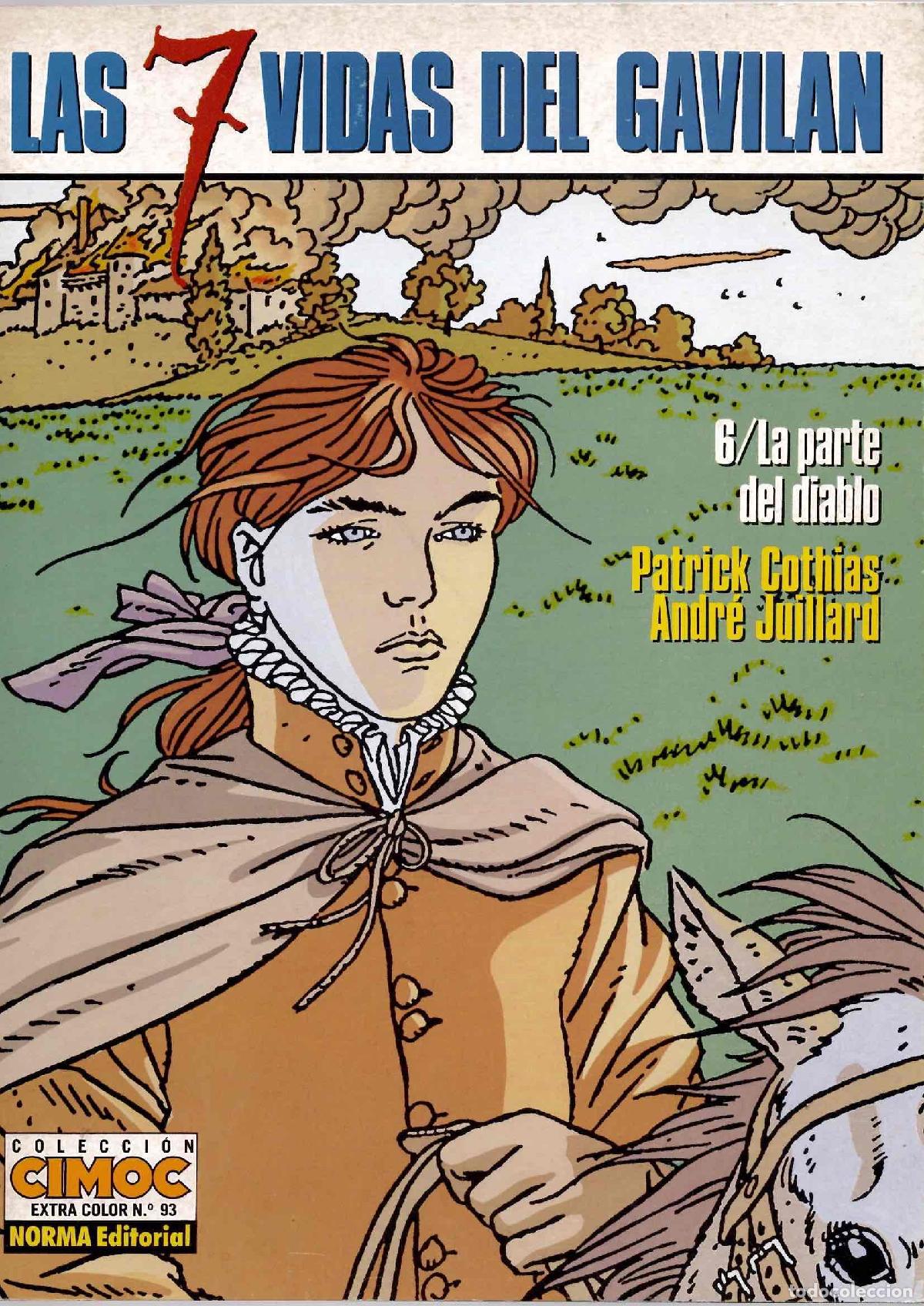 C&oacute;mics: LAS 7 VIDAS DEL GAVILAN 6 LA PARTE DEL DIABLO. PATRICK COTHIAS - ANDR&Eacute; JUILLARD. NORMA 1992