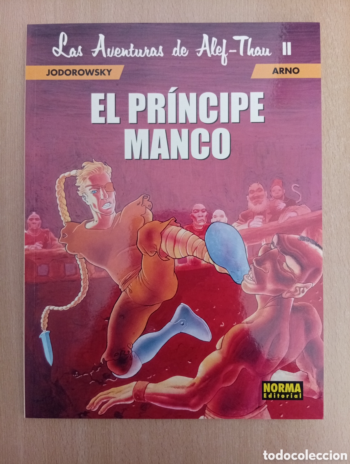 C&oacute;mics: LAS AVENTURAS DE ALEF-THAU II. EL PR&Iacute;NCIPE MANCO. Jodorowsky/Arno