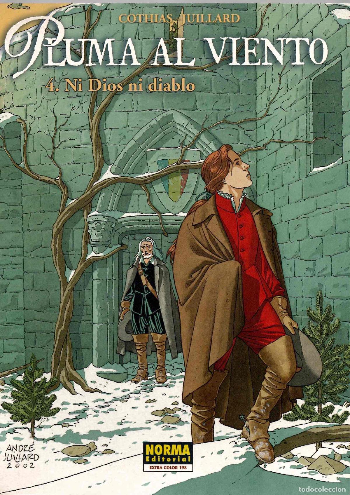 C&oacute;mics: PLUMA AL VIENTO 4 NI DIOS NI DIABLO. COTHIAS - JUILLARD. EXTRA COLOR N&ordm; 198. NORMA 2003, 1&ordf; EDICION