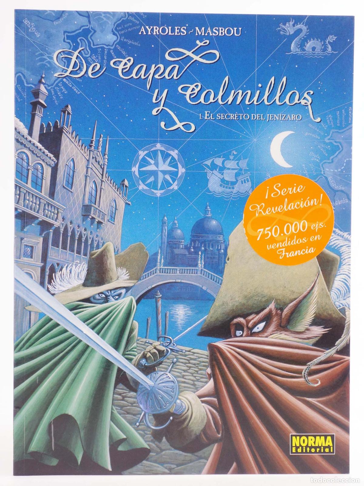 C&oacute;mics: DE CAPA Y COLMILLOS 1. EL SECRETO DEL JENIZARO (Alain Ayroles/Jean-Luc Masbou) Norma, 2006