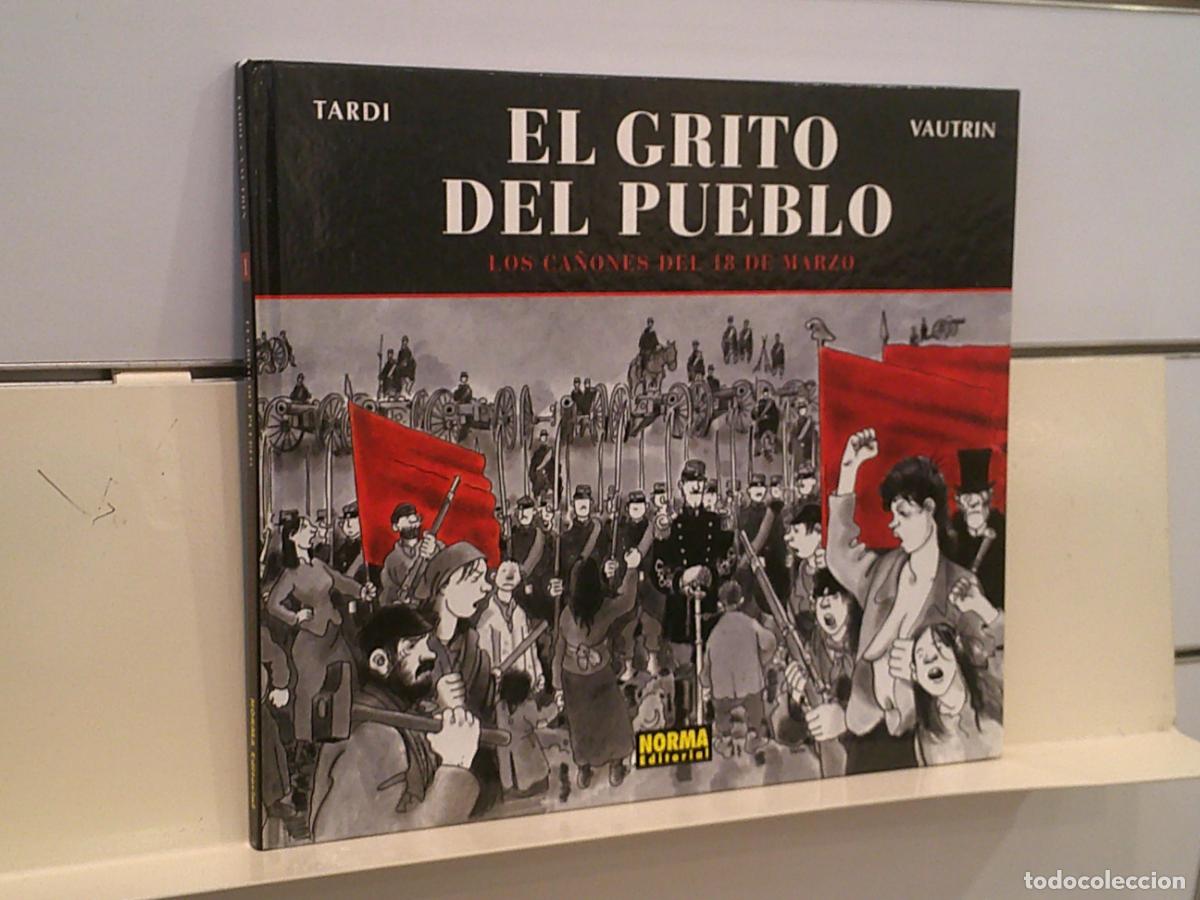 C&oacute;mics: EL GRITO DEL PUEBLO N&ordm; 1 LOS CA&Ntilde;ONES DEL 18 DE MARZO - NORMA OFERTA