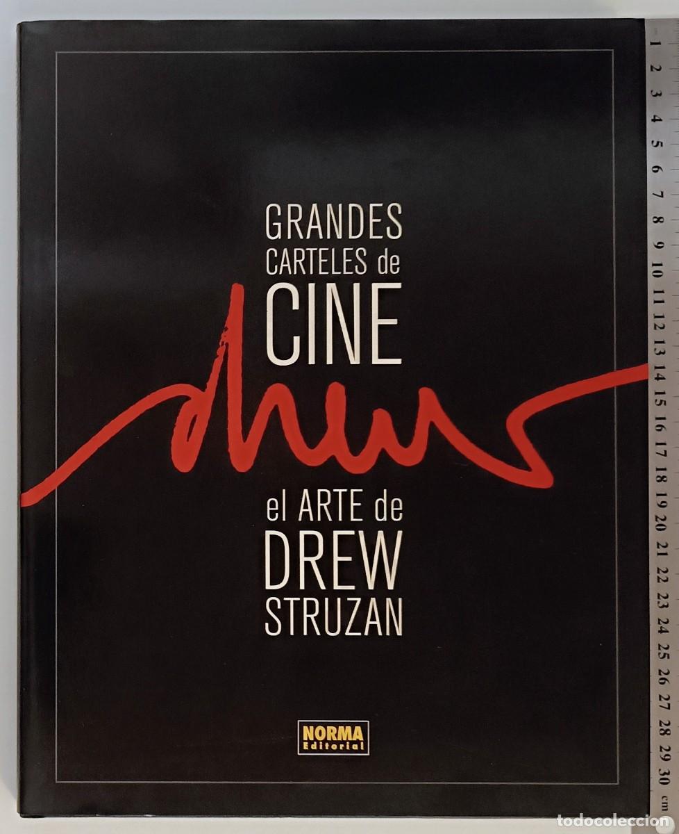 C&oacute;mics: Drew Struzan - El Arte de los Grandes Carteles de Cine + Sobrecubierta - 1&ordf; Ed. Norma (2004) - MINT.