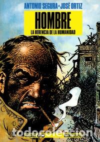C&oacute;mics: HOMBRE LA HERENCIA DE LA HUMANIDAD ANTONIO SEGURA-JOSE ORTIZ NORMA