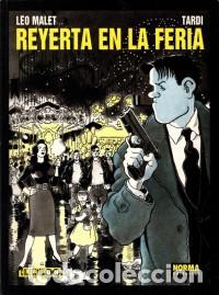 C&oacute;mics: REYERTA EN LA FERIA LEO MALET TARDI NORMA