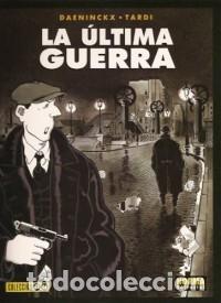 C&oacute;mics: LA ULTIMA GUERRA DAENINCKS-TARDI NORMA