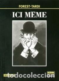C&oacute;mics: ICI MEME FOREST-TARDI NORMA