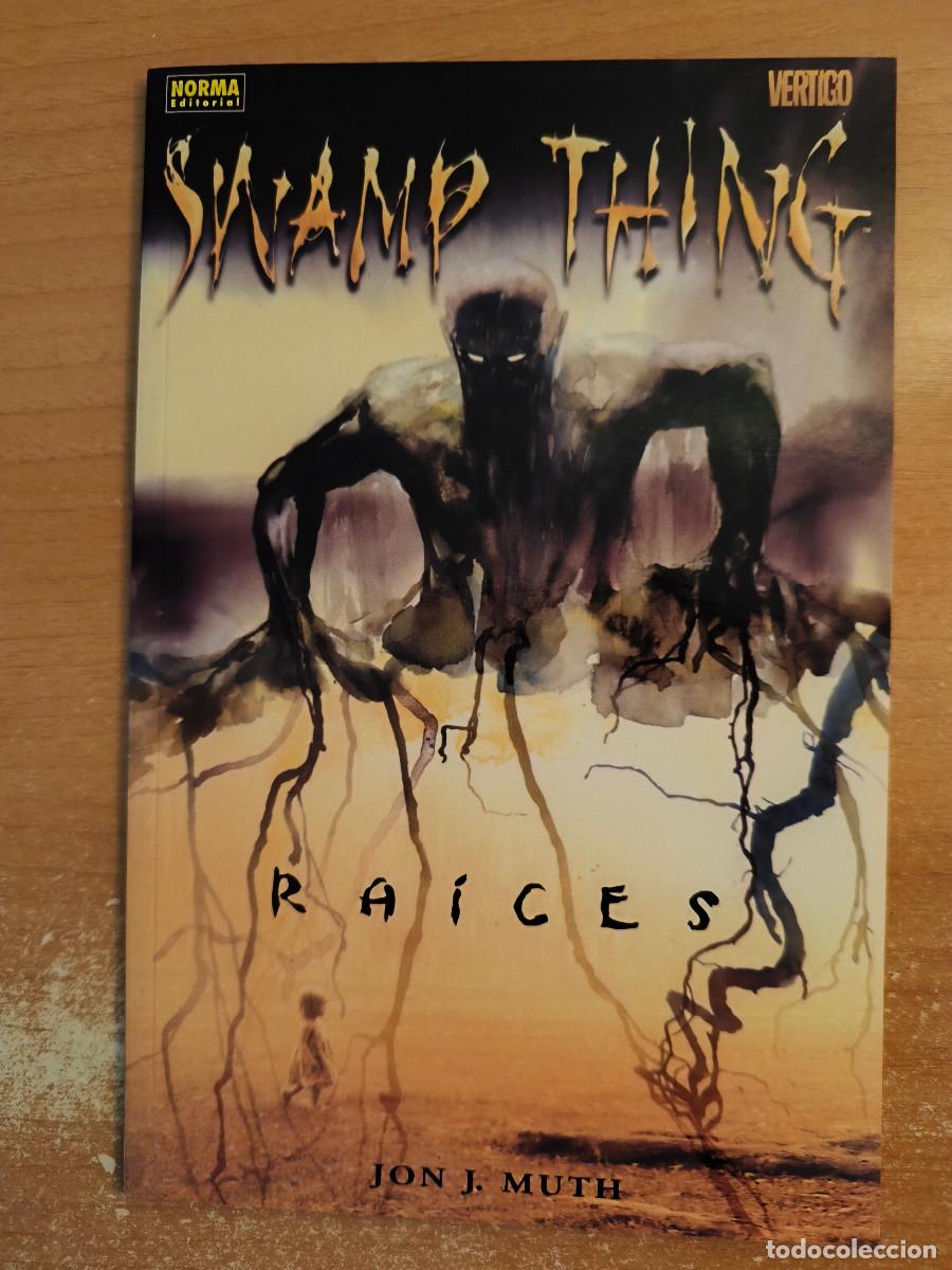 C&oacute;mics: SWAMP THING RAICES Norma Editorial