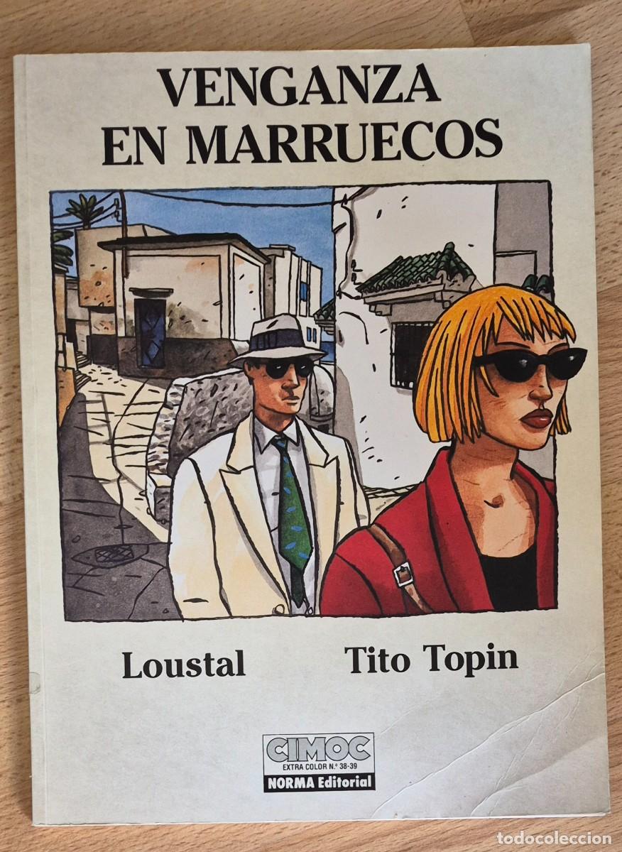 C&oacute;mics: LOUSTAL - VENGANZA EN MARRUECOS - NORMA 1988, COL CIMOC EXTRA COLOR N&ordm; 38 Y 39, 1A EDICION