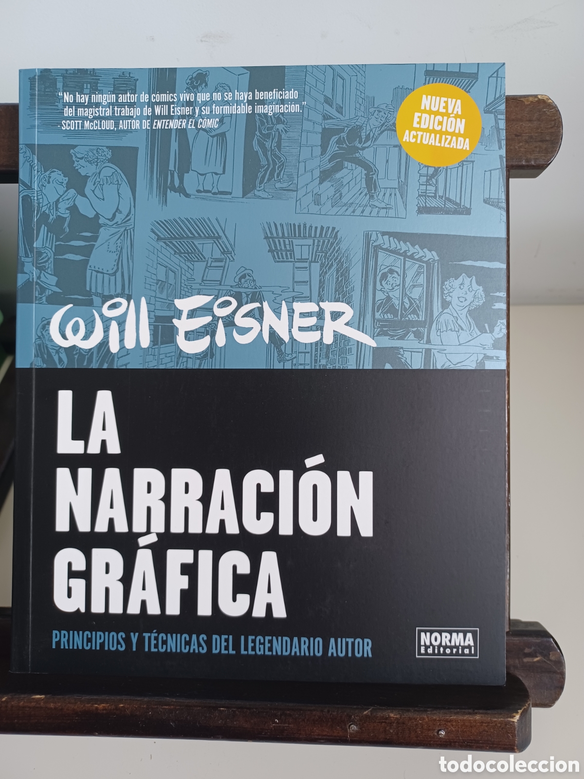 C&oacute;mics: Will Eisner. La narraci&oacute;n gr&aacute;fica. Principios y t&eacute;cnicas/ Norma/ NUEVO A ESTRENAR