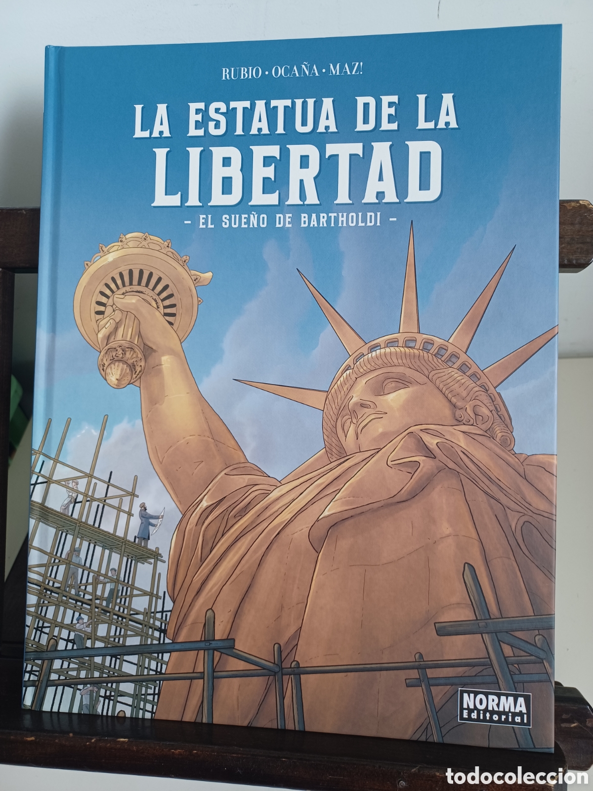 C&oacute;mics: La estatua de la libertad. El sue&ntilde;o de Bartholdi/ Norma/ NUEVO A ESTRENAR