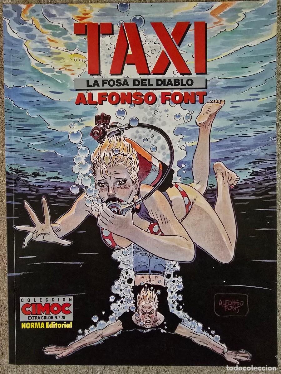 C&oacute;mics: Taxi.La Fosa del Diablo.Alfonso Font.Norma Editorial