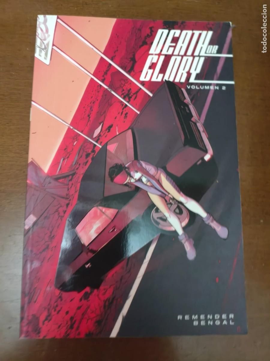C&oacute;mics: Death or Glory tomo 2 Norma Rick Remender y Bengal