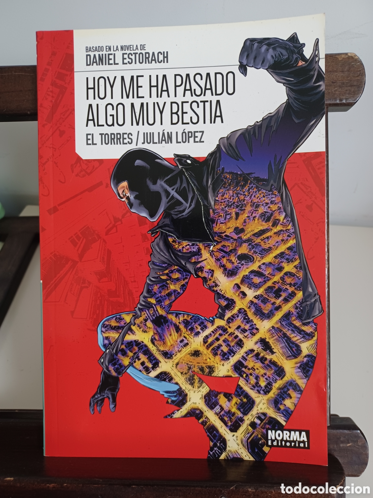 C&oacute;mics: Hoy me ha pasado algo muy bestia/ El Torres & Juli&aacute;n L&oacute;pez/ Norma/ NUEVO A ESTRENAR