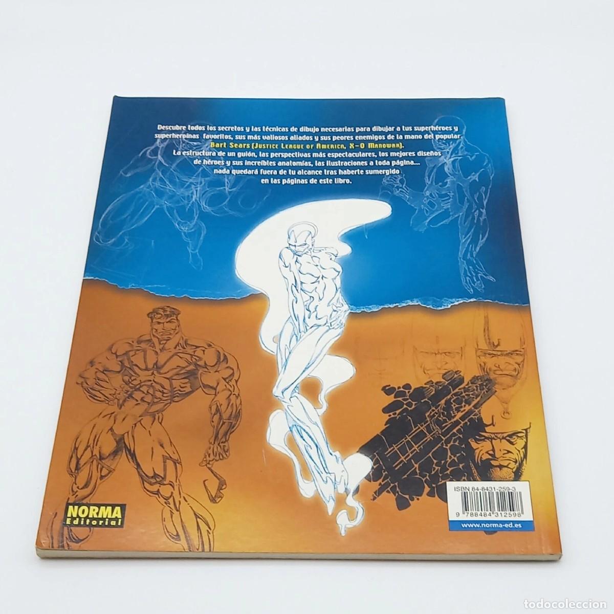 C&oacute;mics: Libro Como dibujar Superh&eacute;roes Bart Sears Norma Comics Biblioteca Creativa 2001 - Foto 5