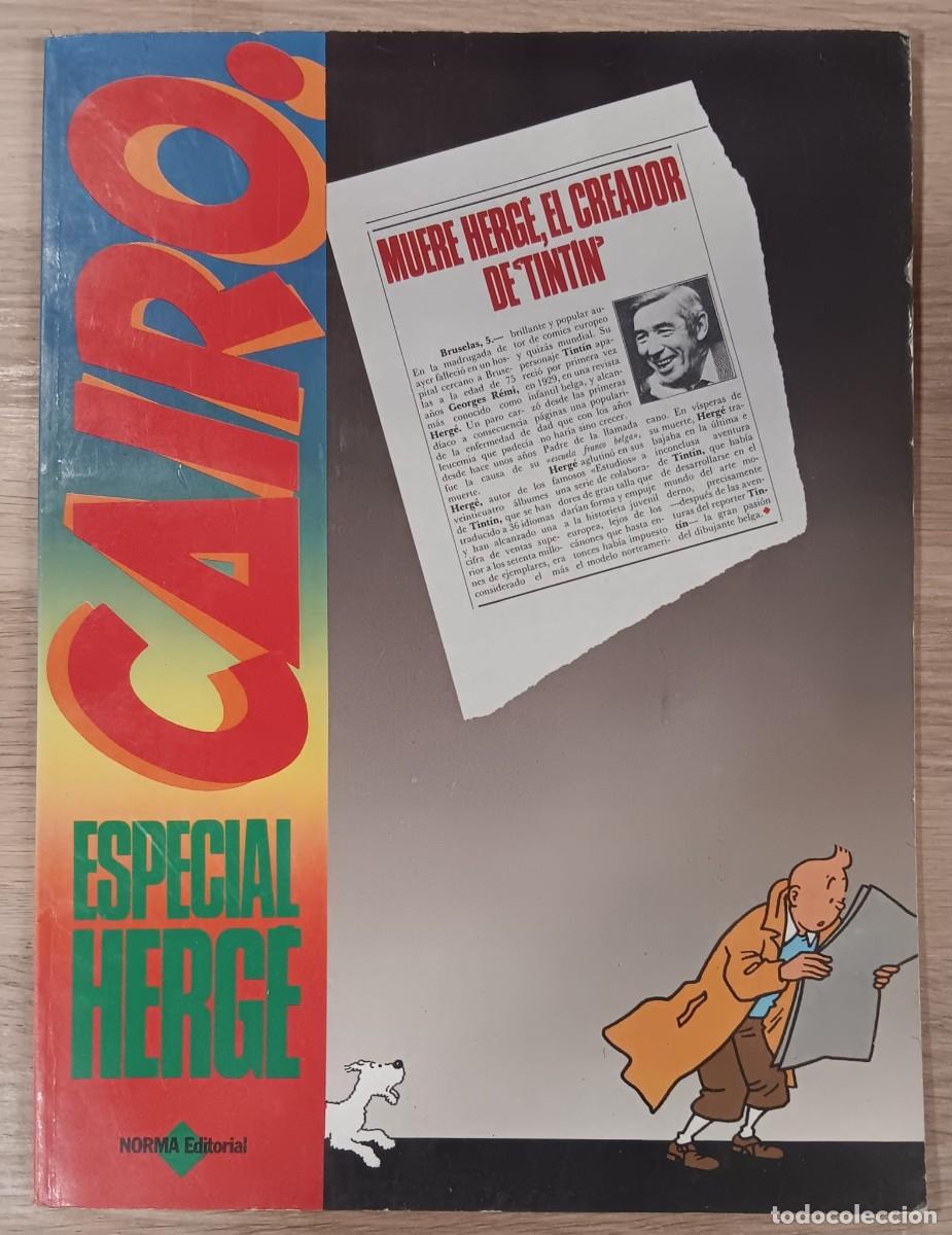 C&oacute;mics: COMIC CAIRO NUMERO ESPECIAL HERGE MUERE HERGE EL CREADOR DE TINTIN NORMA EDITORIAL