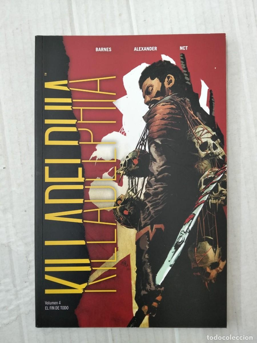 C&oacute;mics: KILLADELPHIA VOL. 4. EL FIN DE TODO