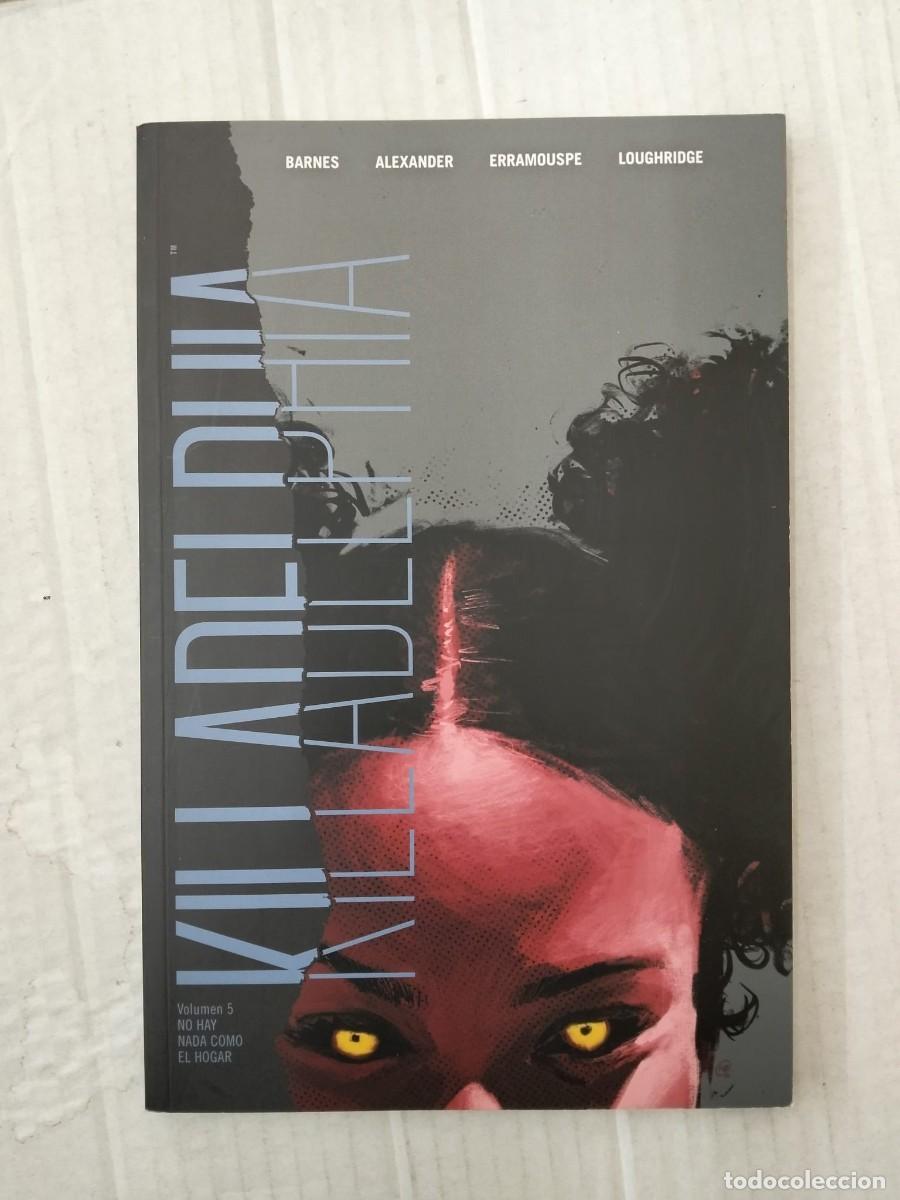 C&oacute;mics: KILLADELPHIA VOL. 5. NO HAY NADA COMO EL HOGAR